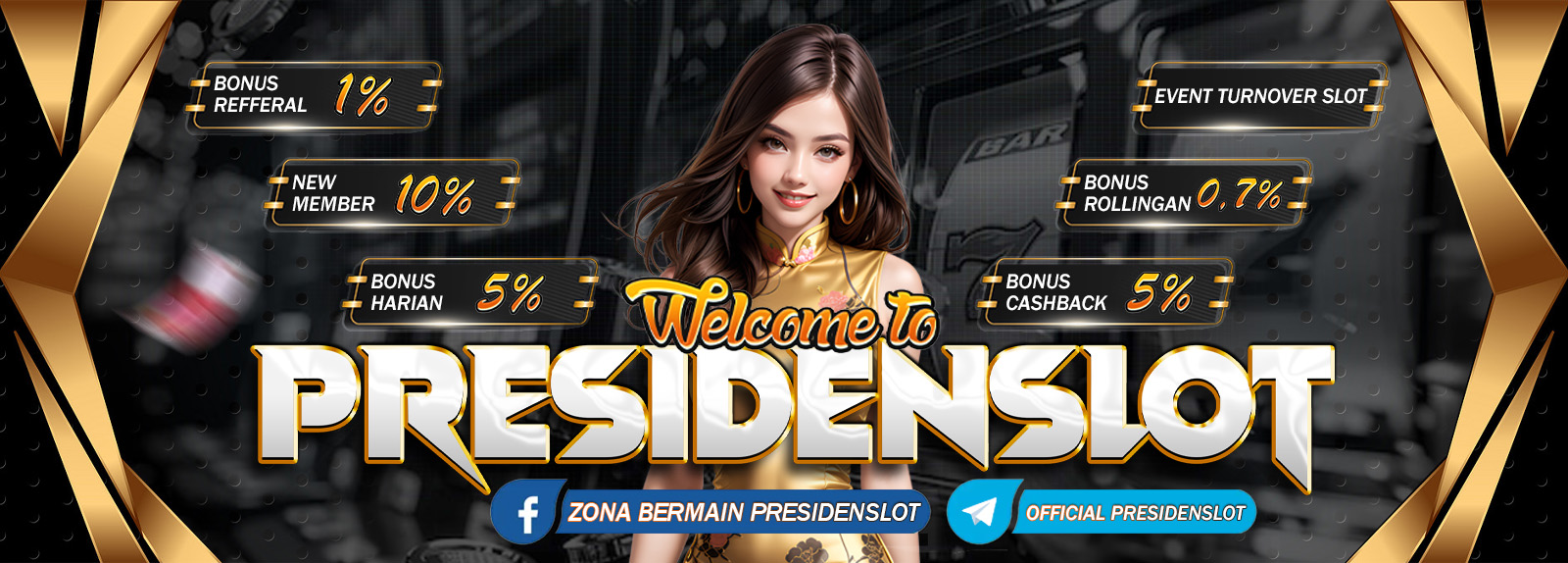 DONE WELCOME TO PRESIDENSLOT